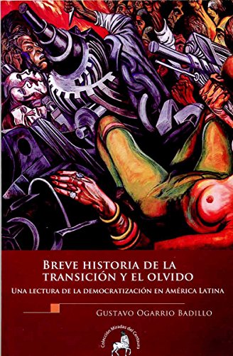 Stock image for BREVE HISTORIA DE LA TRANSICION Y EL OLVIDO. UNA LECTURA DE LA DEM [Hardcover. for sale by Iridium_Books