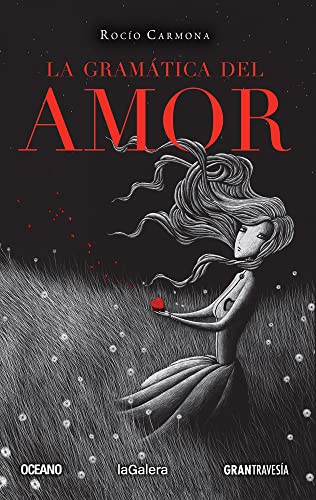 Imagen de archivo de La gramtica del amor (Spanish Edition) a la venta por GF Books, Inc.