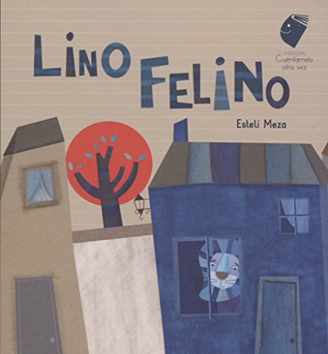 Imagen de archivo de Lino Felino (Spanish Edition) a la venta por ThriftBooks-Atlanta