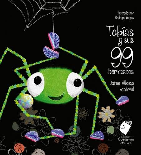 Imagen de archivo de Tobias y sus 99 hermanos (Spanish Edition) a la venta por Iridium_Books