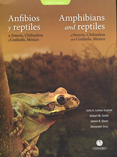 Beispielbild fr Amphibians and Reptiles of Sonora, Chihuahua and Coahuila, Mexico Vol. 1 zum Verkauf von Iridium_Books