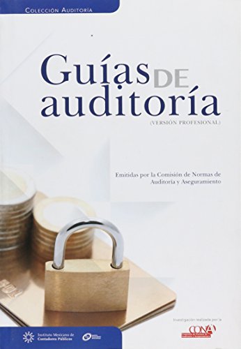 9786078331758: Guas de Auditora (versin profesional) Emitidas por la Comisin de Normas de Auditora y Aseguramiento