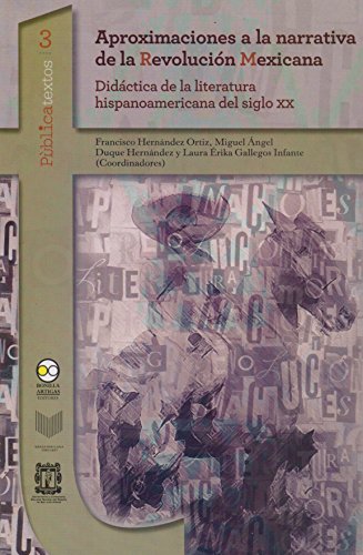 Imagen de archivo de Aproximaciones a la narrativa de la Revolucin Mexicana a la venta por Books Unplugged