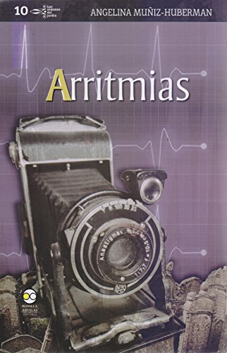 Stock image for Arritmias / Angelina Muiz-Huberman. for sale by Iberoamericana, Librera
