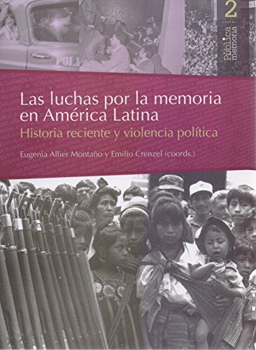 Stock image for LUCHAS POR LA MEMORIA EN AMRICA LATINA, LAS for sale by Iridium_Books