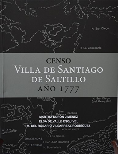 Imagen de archivo de CENSO Villa de Santiago de Saltillo ao1777 a la venta por Iridium_Books