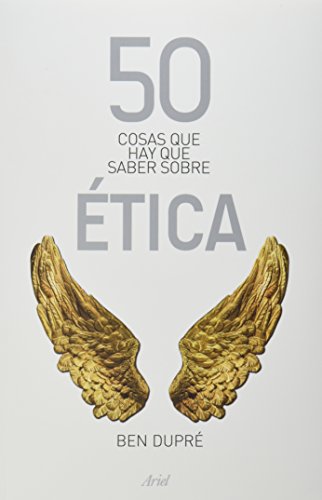 Escarpado Disminución Hecho para recordar 50 cosas que hay que saber sobre etica (Spanish Edition): 9786078406166 -  IberLibro