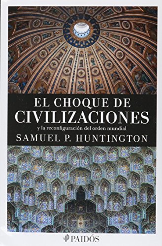 Imagen de archivo de El choque de civilizaciones y la reconfiguracin a la venta por Iridium_Books