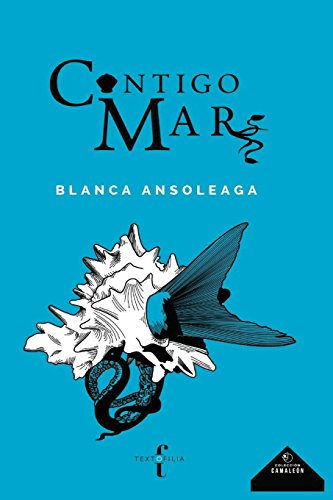 Stock image for Contigo Mar (Spanish Edition) for sale by Books Unplugged