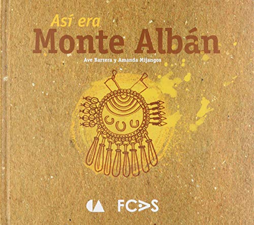 Stock image for As era Monte Albn for sale by Iridium_Books