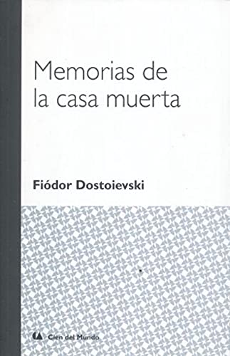 Imagen de archivo de MEMORIAS DE LA CASA MUERTA a la venta por Iridium_Books