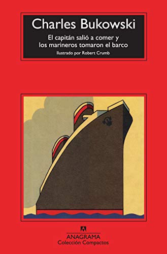 Stock image for CAPITAN SALIO A COMER Y LOS MARINEROS TOMARON EL BARCO, EL ( for sale by Iridium_Books