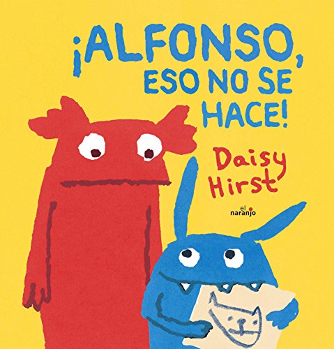 Stock image for Alfonso, eso no se hace! for sale by Better World Books