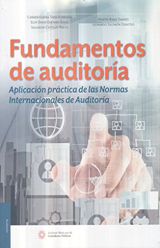 9786078463336: FUNDAMENTOS DE AUDITORIA. APLICACION PRACTICA DE LAS NORMAS INTERNACIONALES DE AUDITORIA