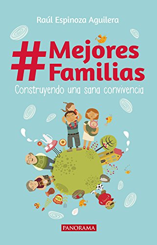 Stock image for Mejores Familias: Construyendo una sana convivencia (Spanish Edition) for sale by Half Price Books Inc.