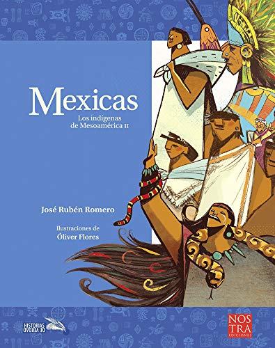 Beispielbild fr MEXICAS. LOS INDIGENAS DE MESOAMERICA II zum Verkauf von Libreria El Dia