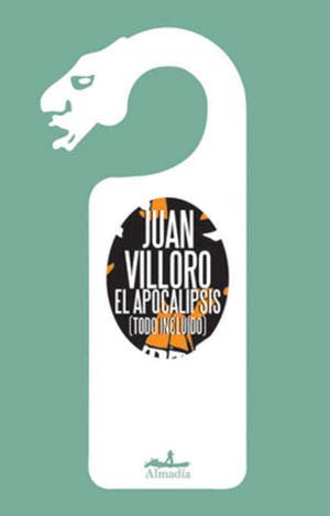 Imagen de archivo de El Apocalipsis. Juan Villoro. Almadia a la venta por Juanpebooks