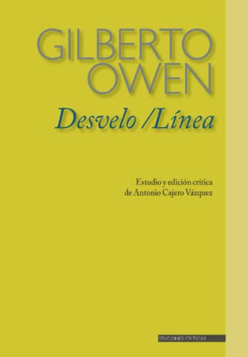 Imagen de archivo de Desvelo / Lnea de Gilberto Owen (Spanish Edition) a la venta por Book Deals