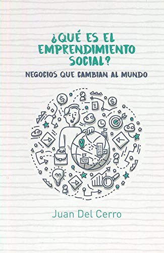 Imagen de archivo de Qu es el Emprendimiento Social? [Paperback] Del Cerro, Juan a la venta por GF Books, Inc.