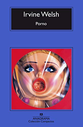 Poron C M - PORNO (CM) - IRVINE WELSH: 9786078513314 - AbeBooks