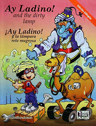 Imagen de archivo de Ay Ladino y la lampara rete mugrosa a la venta por Iridium_Books
