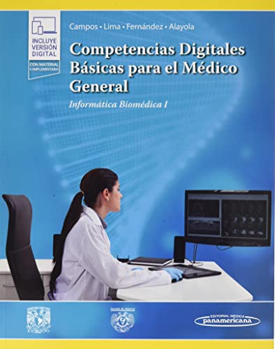 Imagen de archivo de COMPETENCIAS DIGITALES BSICAS PARA EL MDICO GENERAL (+E-BOOK) a la venta por Librerias Prometeo y Proteo