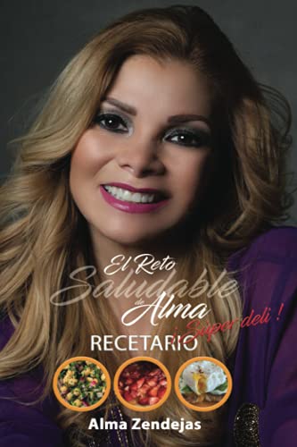 Imagen de archivo de El Reto Saludable de Alma: RECETARIO (Spanish Edition) a la venta por SecondSale