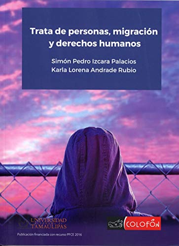 Imagen de archivo de TRATA DE PERSONAS, MIGRACION Y DERECHOS HUMANOS a la venta por Iridium_Books