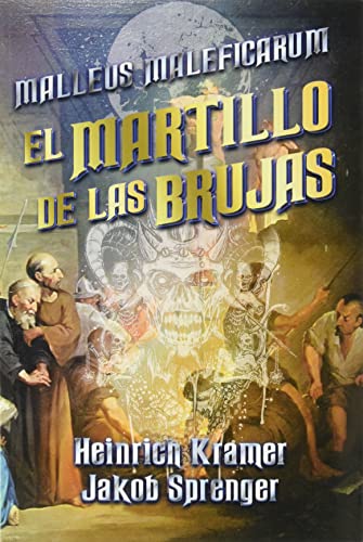 9786078578276: El martillo de Las Brujas