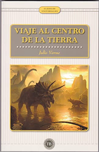 Imagen de archivo de VIAJE AL CENTRO DE LA TIERRA (CLASICOS UNIVERSALES) a la venta por Agapea Libros