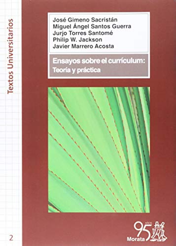 Imagen de archivo de ENSAYOS SOBRE EL CURRICULUM: TEORIA Y PR a la venta por Iridium_Books