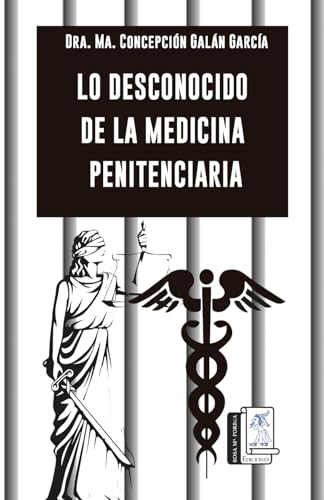 Stock image for Lo desconocido de la medicina penitenciaria for sale by PBShop.store US