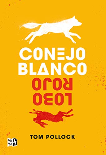 Stock image for Conejo blanco, lobo rojo (Spanish Edition) for sale by Books Unplugged
