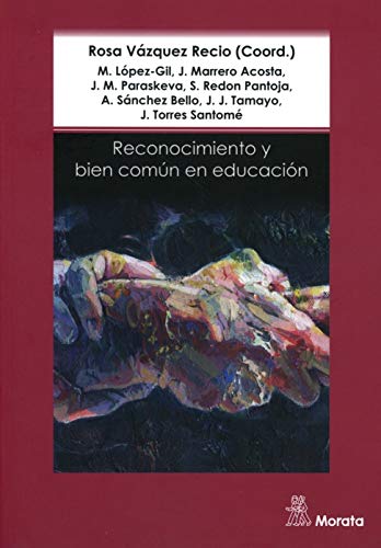 Stock image for RECONOCIMIENTO Y BIEN COMUN EN EDUCACION for sale by Iridium_Books