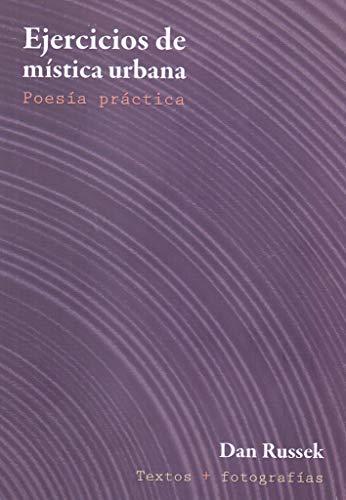 Beispielbild fr Ejercicios de Mistica Urbana: Poesia Practica zum Verkauf von Russell Books