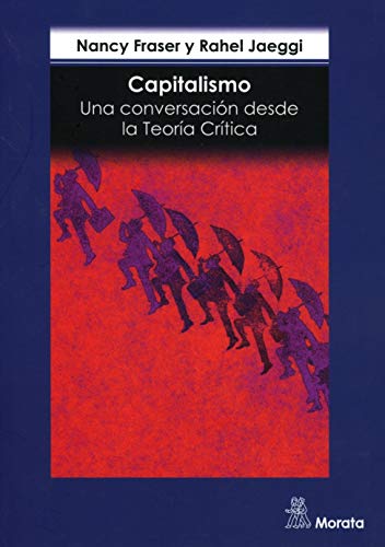 Imagen de archivo de CAPITALISMO. UNA CONVERSACION DESDE LA TEORIA CRITICA a la venta por Iridium_Books