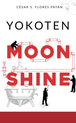 Stock image for YOKOTEN MOONSHINE (Spanish Edition) for sale by GF Books, Inc.