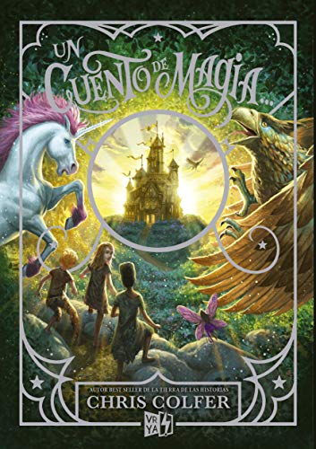 Stock image for UN CUENTO DE MAGIA (Un Cuento De Magia / a Tale of Magic, 1) (Spanish Edition) for sale by Front Cover Books