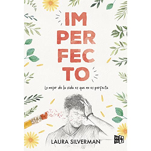 9786078712854: Imperfecto/ You Asked for Perfect: Lo Mejor De La Vida Es Que No Es Perfecta