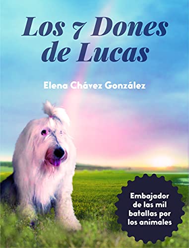 Stock image for Los 7 dones de Lucas (Spanish Edition) for sale by GF Books, Inc.