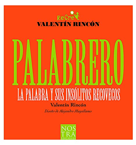 Beispielbild fr Palabrero (Recreo) (Spanish Edition) zum Verkauf von Books Unplugged