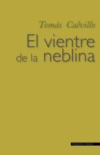 Imagen de archivo de El vientre de la neblina (Spanish Edition) a la venta por ThriftBooks-Dallas