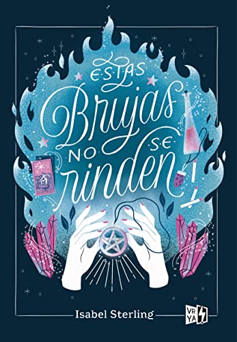 Stock image for Estas brujas no se rinden/ This Coven Won't Break -Language: Spanish for sale by GreatBookPrices