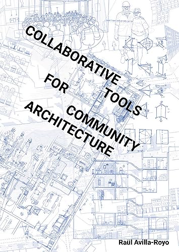 Stock image for Collaborative Tools for Community Architecture (Paperback) for sale by Grand Eagle Retail