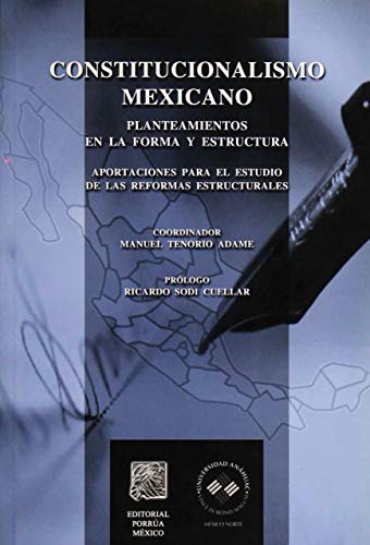 Imagen de archivo de CONSTITUCIONALISMO MEXICANO [Paperback] by TENORIO ADAME, MANUEL MIGUEL a la venta por Iridium_Books