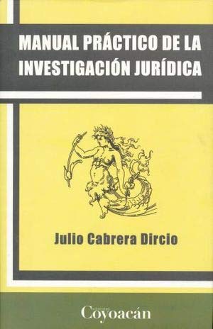 9786079014438: MANUAL PRCTICO DE LA INVESTIGACIN JURDICA