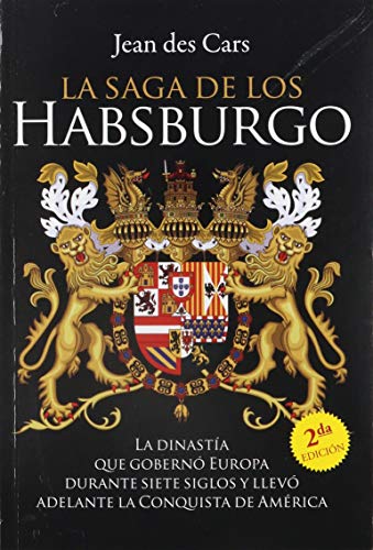 9786079043872: La saga de los Habsburgo (Spanish Edition)