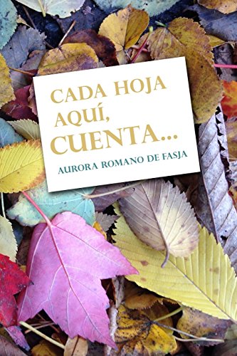 Stock image for Cada hoja aqu, cuenta. (Spanish Edition) for sale by GF Books, Inc.