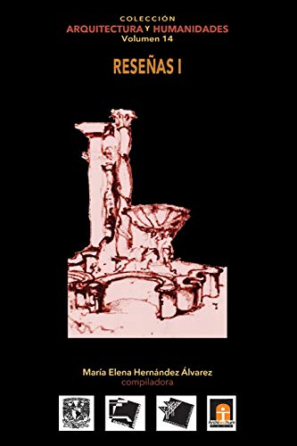 9786079137359: Volumen 14 Reseas arquitectnicas I: Volume 14 (Coleccin Arquitectura y Humanidades)