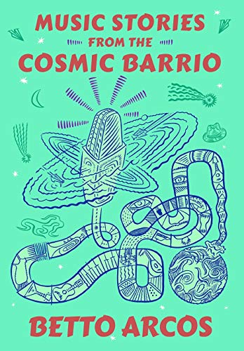 9786079178338: Music Stories from the Cosmic Barrio